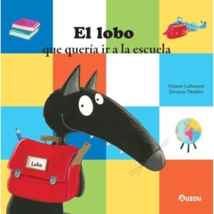 LOBO QUE QUERIA IR A LA ESCUELA, EL - TD