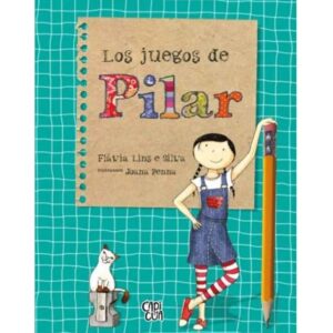 JUEGOS DE PILAR, LOS