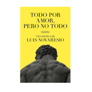 TODO POR AMOR, PERO NO TODO