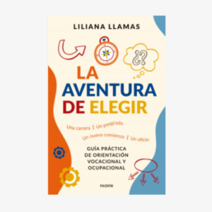 AVENTURA DE ELEGIR, LA