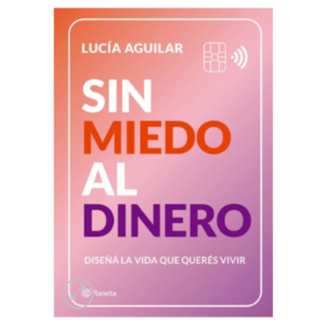 Sin miedo al dinero