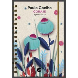 AGENDA 2025 PAULO COELHO  - ANILLADA - CORAJE / FLORES TURQUESA FUCSIA - TD