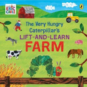 Farm - The Very Hungry Caterpillar'S Lift And Learn - Eric C - Penguin