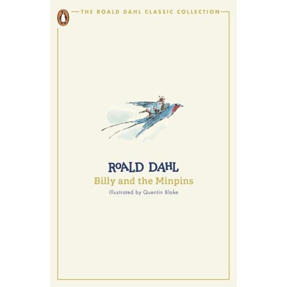 Billy And The Minpins - The Roald Dahl Classic Collection - Penguin