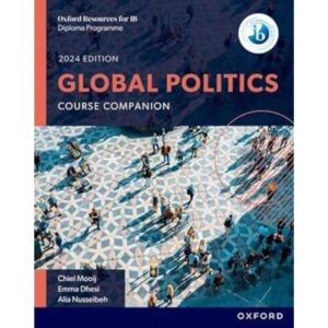 IB GLOBAL POLITICS - COURSE BOOK - 2024 GUIDE