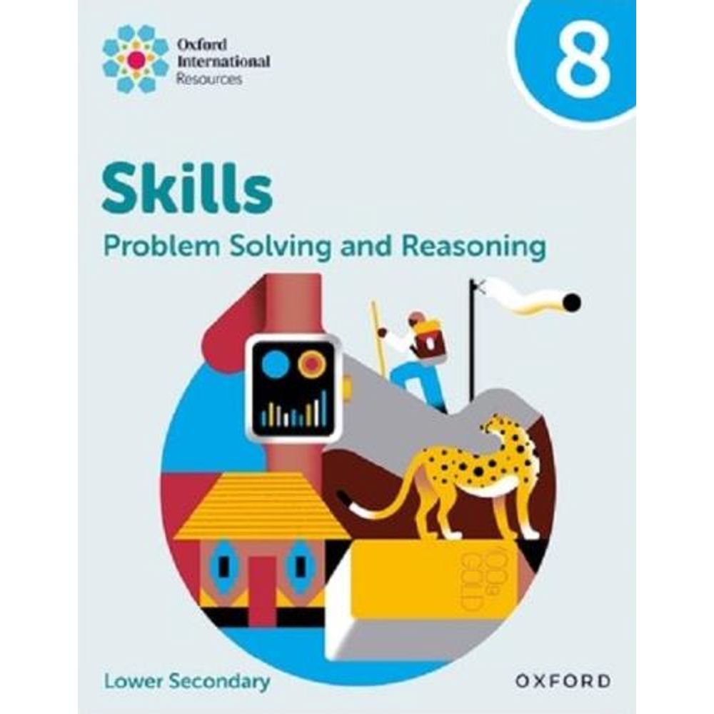 PROBLEM SOLVING AND REASONING SKILLS 8 - PRACTICE BOOK