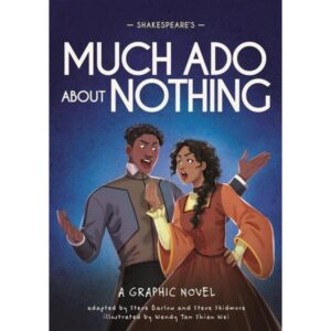 SHAKESPEARE'S MUCH ADO ABOUT NOTHING - CLASSICS IN GRAPHICS - PB