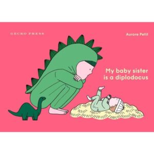 MY BABY SISTER IS A DIPLODOCUS - HB