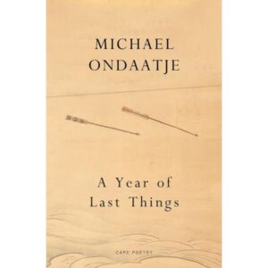 YEAR OF LAST THINGS, A