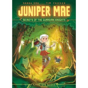 SECRETS OF THE GUARDIAN KNIGHTS - JUNIPER MAE