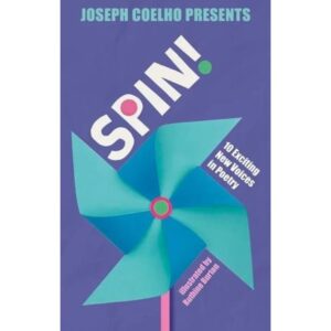 SPIN! - 10 EXCITING NEW VOICES IN POETRY
