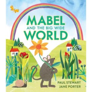 MABEL AND THE BIG WIDE WORLD - HB