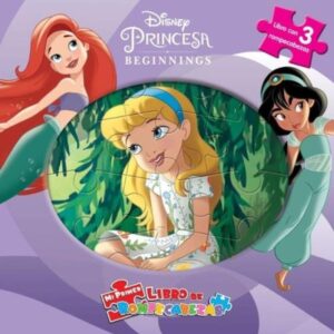 DISNEY PRINCESA BEGINNINGS - MI PRIMER LIBRO DE ROMPECABEZAS - TD