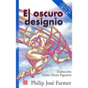 OSCURO DESIGNIO, EL