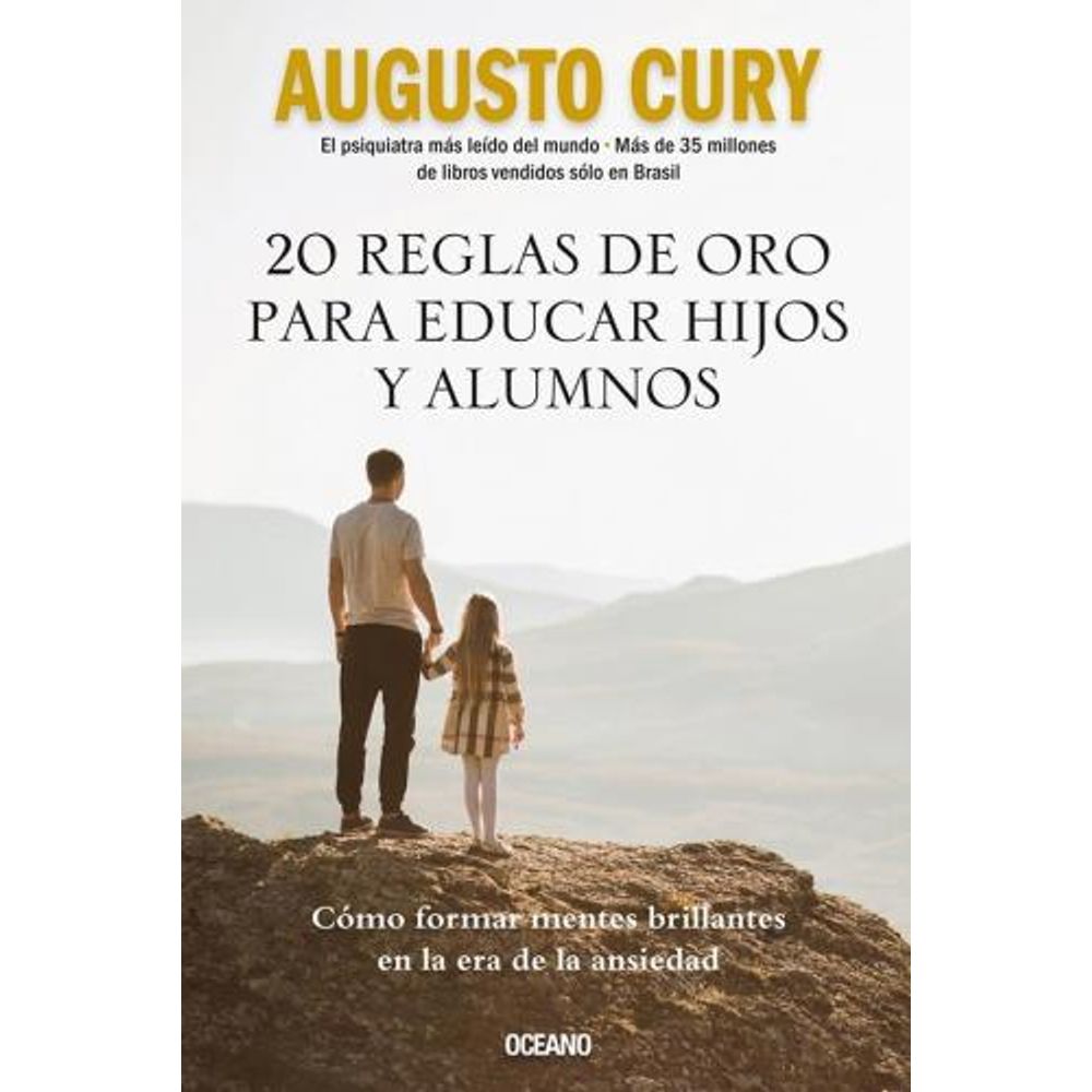 20 REGLAS DE ORO PARA EDUCAR HIJOS Y ALUMNOS