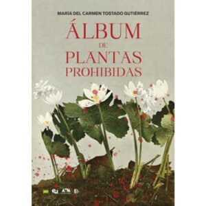 ALBUM DE PLANTAS PROHIBIDAS - TD