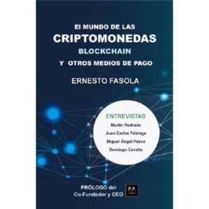 MUNDO DE LAS CRIPTOMONEDAS, EL - BLOCKCHAIN Y OTROS MEDIOS DE PAGO
