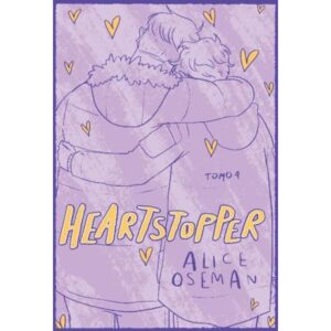 HEARTSTOPPER - EDICION ESPECIAL - TOMO 4