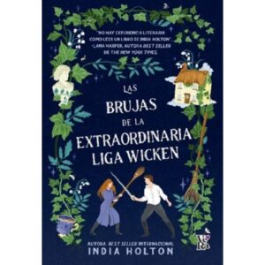 BRUJAS DE LA EXTRAORDINARIA LIGA WICKEN, LAS - DAMAS PELIGROSAS 2