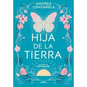 HIJA DE LA TIERRA - HISTORIAS DE CATHALIAN 1