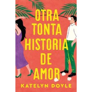 OTRA TONTA HISTORIA DE AMOR