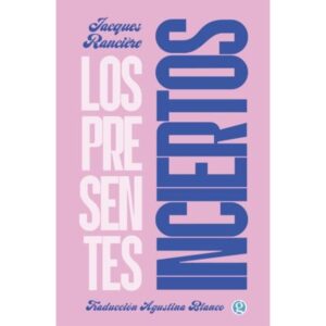 PRESENTES INCIERTOS, LOS