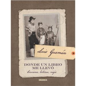 DONDE UN LIBRO ME LLEVO - CANCIONES, LECTURAS, VIAJES