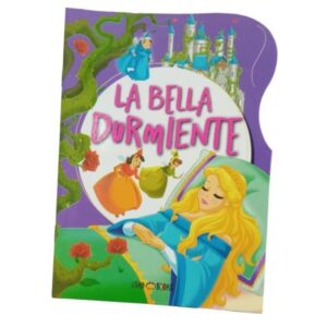 BELLA DURMIENTE, LA - CUENTOS ENCANTADOS