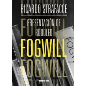 PRESENTACION DE RODOLFO FOGWILL