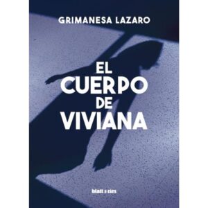 CUERPO DE VIVIANA, EL