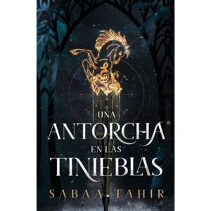 UNA ANTORCHA EN LAS TINIEBLAS - UNA LLAMA EN LAS CENIZAS 2