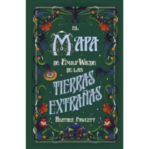 MAPA DE EMILY WILDE A LAS TIERRAS SALVAJES, EL - EMILY WILDE 2