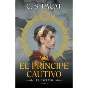 ESCLAVO, EL - EL PRINCIPE CAUTIVO 1