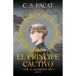 GUERRERO, EL - EL PRINCIPE CAUTIVO 2