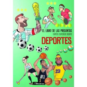 DATOS CURIOSOS SOBRE DEPORTES - EL LIBRO DE LAS PREGUNTAS
