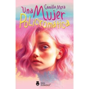 UNA MUJER POLICROMATICA