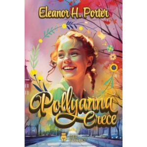 POLLYANNA CRECE