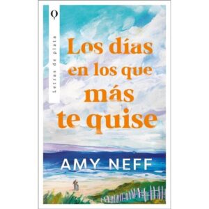 DIAS EN LOS QUE MAS TE QUISE, LOS