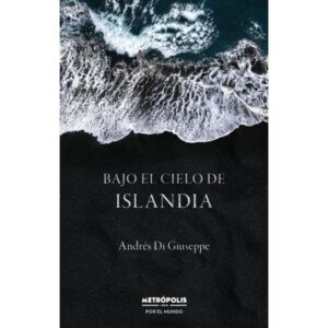 BAJO EL CIELO DE ISLANDIA