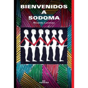 BIENVENIDOS A SODOMA