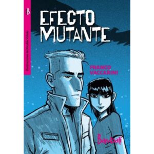 EFECTO MUTANTE - COMIC B