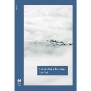 GRULLA Y LA LUNA, LA