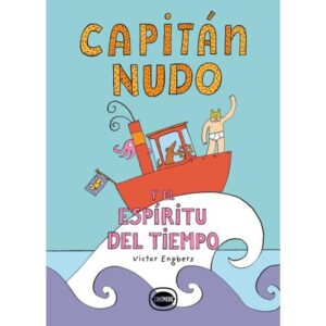 CAPITAN NUDO Y EL ESPIRITU DEL TIEMPO - TD