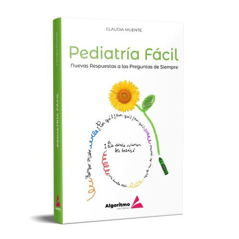 PEDIATRIA FACIL - NUEVAS RESPUESTAS A LAS PREGUNTAS DE SIEMPRE