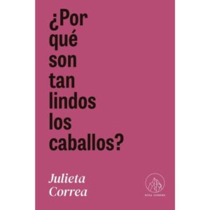 POR QUE SON TAN LINDOS LOS CABALLOS?
