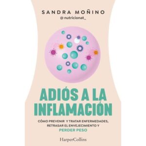 ADIOS A LA INFLAMACION