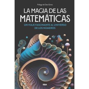 MAGIA DE LAS MATEMATICAS, LA