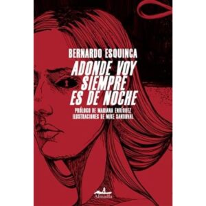 ADONDE VOY SIEMPRE ES DE NOCHE