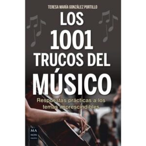 Los 1001 Trucos Del Musico - Respuestas Practicas - Ma Non Troppo