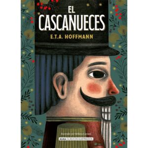CASCANUECES, EL - ALMA CLASICOS ILUSTRADOS - TD